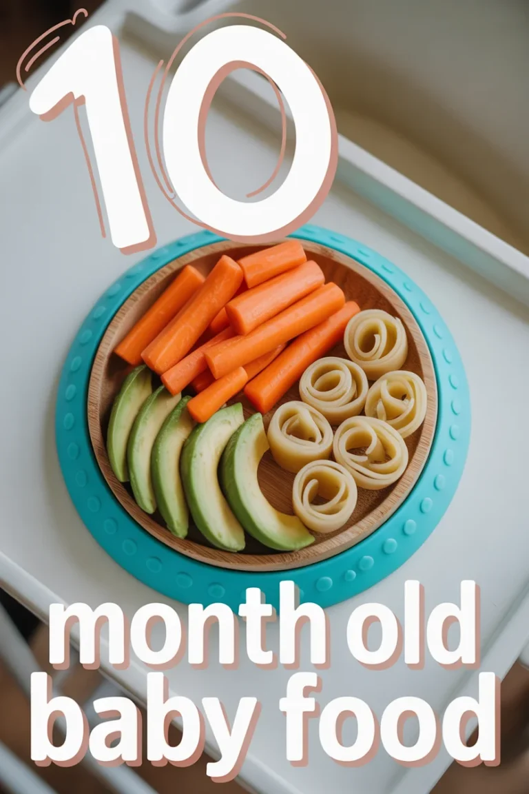 🥣 10 Month Old Baby Food