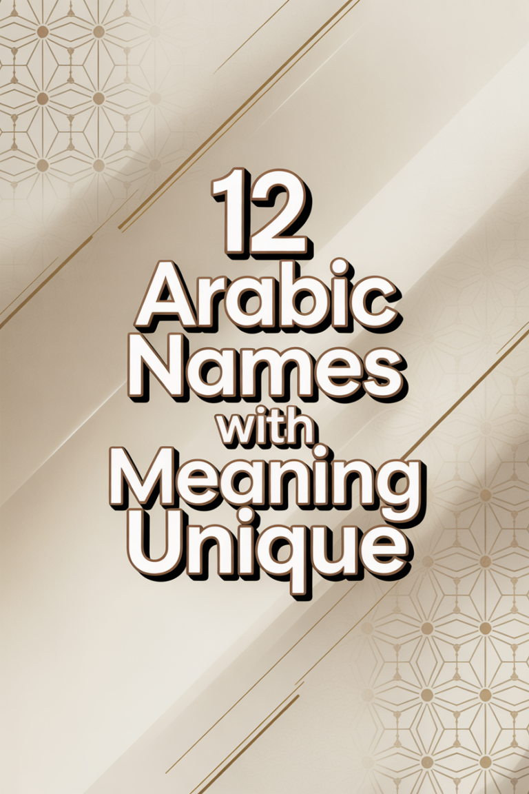 ✨ 12 Arabic Names With Meaning Unique