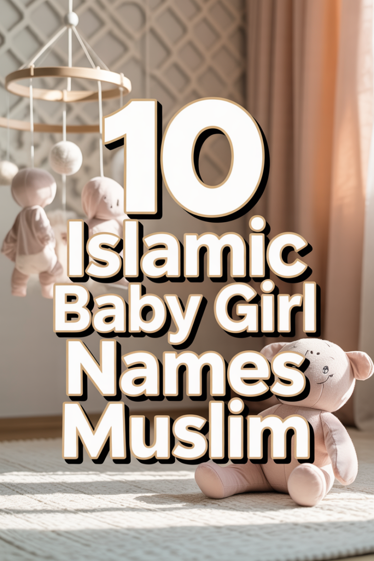 ✨ 10 Islamic Baby Girl Names Muslim