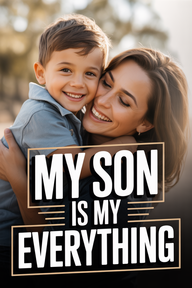 💙 15 My Son Is My Everything