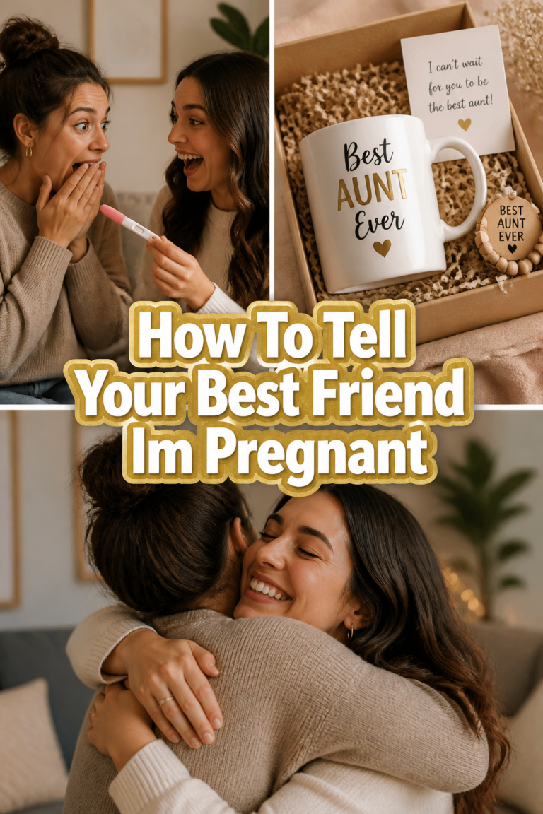 🤰 How To Tell Your Best Friend Im Pregnant